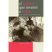 El Hombre que Inventó a Fidel. Cuba, Castro y el New York Times