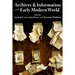Archives and Information in the Early Modern World