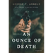 An Ounce of Death