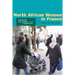 North African Women in France: Gender, Culture, and Identity