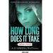 How Long Does It Take - Week Four (Contemporary Romance)
