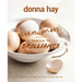 Even More Basics to Brilliance: The Follow Up to the Classic Bestseller from Australian's Favourite Cookbook Author Full of Inspiring Delicious New Re