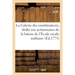 La Galerie Des Combinateurs: Ouvrage Dédié Aux Actionnaires de la Loterie de l'École Royale Militaire