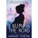 A Bump in the Road