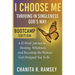 I Choose Me: Thriving in Singleness God's Way Bootcamp Edition