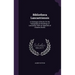 Bibliotheca Lancastriensis: A Catalogue of Books On the Topography & Genealogy of Lancashire, With an Appendix of Cheshire Books