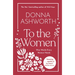 To the Women: Wise Words Every Woman Needs