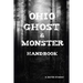 Ohio Ghost & Monster Handbook
