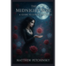The Midnight Rose: A Guide to Lunar Love Spells
