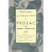 Natural Alternatives (P Rozac) to Prozac