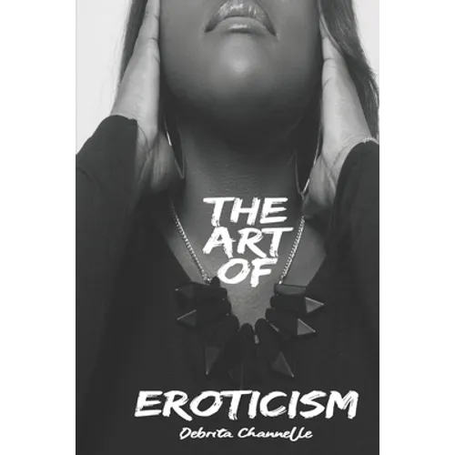 The Art of Eroticism