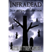 Infradead: Tales of Human Extinction