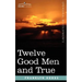 Twelve Good Men and True