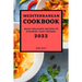 Mediterranean Cookbook 2022: Many Delicious Recipes to Surprise Your Friends