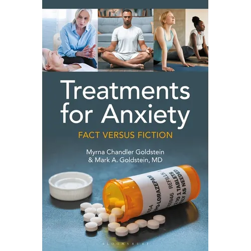 Treatments for Anxiety: Fact versus Fiction