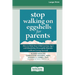 Stop Walking on Eggshells for Parents: How to Help Your Child (of Any Age) with Borderline Personality Disorder without Losing Yourself (Large Print 1