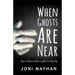 When Ghosts Are Near: How to Know When a Ghost is Close By