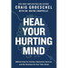 Heal Your Hurting Mind: Biblical Hope for Anxiety, Depression, Burnout, and the Emotions No One Talks about