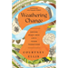 Weathering Change: Seeking Peace Amid Life's Tough Transitions