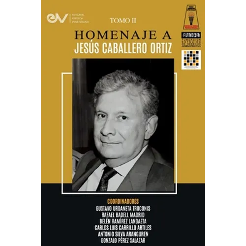 Libro Homenaje a Jesús Caballero Ortíz. Tomo II