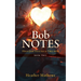 Bob Notes: Help from Trauma to Triumph