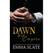 Dawn of an Empire