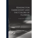 Kensington Embroidery and the Colors of Flowers: a Complete Guide to Art Needlework