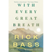 With Every Great Breath: New and Selected Essays, 1995-2023