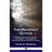 Heavenly Octave: Christian Examples of Joy and Happiness - The Blessings Received by Believers Rich in Virtue