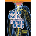 Weird Facts about the Human Body