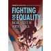 Fighting for Equality: Racial Justice in North America