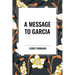 A Message to Garcia