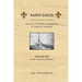 Saint Louis, the Story of Catholic Evangelization of America's Heartland: Vol 1: From Canoe To Cathedral