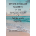 Divine Timeless Secrets In the Amazing Story of Musa and Khidr