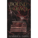 Bound To Grace