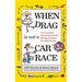 When Drag Is Not a Care Race: An Irreverent Dictionary of Over 400 Gay and Lesbian Words and Phrases