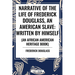 Narrative of the Life of Frederick Douglass, an American Slave: Written by Himself (an African American Heritage Book)