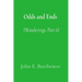 Odds and Ends: (Wanderings Part 6)