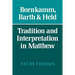 Tradition and Interpretation in Matthew