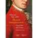 "Weil Jede Note Zählt" Mozart Interpretieren: Gespräche Und Essays