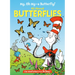My, Oh My--A Butterfly! All about Butterflies