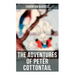 The Adventures of Peter Cottontail: Children's Bedtime Storybook