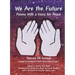 We Are the Future: Poems with a Voice for Peace