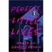 Perfect Little Lives