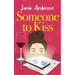 Someone to Kiss: A Hilarious and Heartening Romantic Comedy