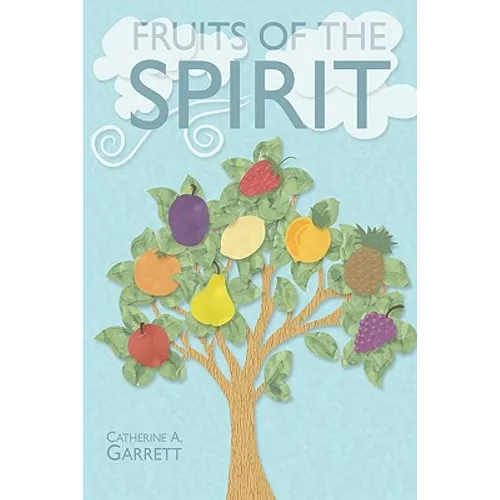 Fruits of the Spirit: Study Guide for Children