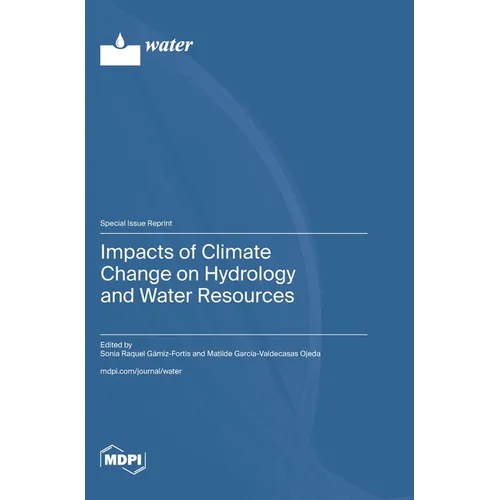Impacts of Climate Change on Hydrology and Water Resources