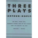 Three Plays: Oh Dad, Poor Dad, Mamma's Hung You in the Closet and I'm Feelin' So Sad/Indians/Wings