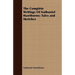 The Complete Writings Of Nathaniel Hawthorne; Tales and Sketches