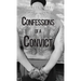 Confessions of a Convict